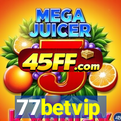 77betvip