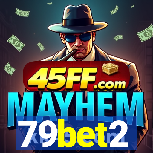79bet2