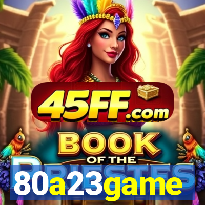 80a23game