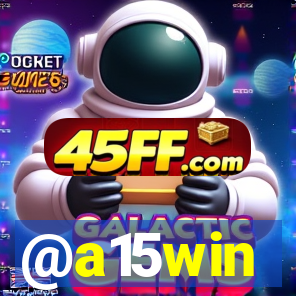 @a15win