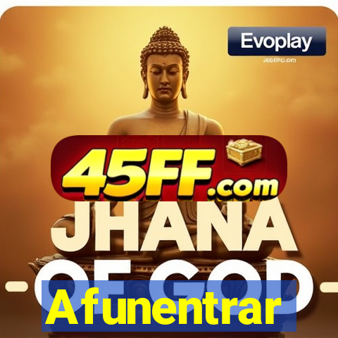 Afunentrar