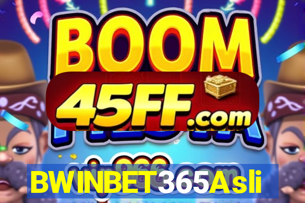 BWINBET365Asli