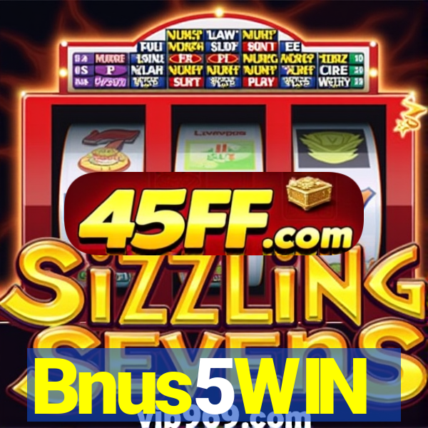 Bnus5WIN