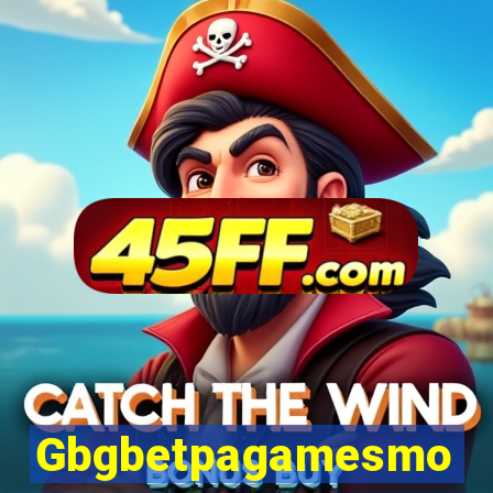 Gbgbetpagamesmo