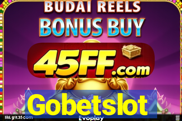 Gobetslot