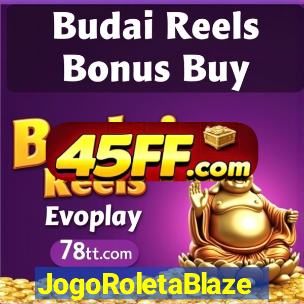 JogoRoletaBlaze