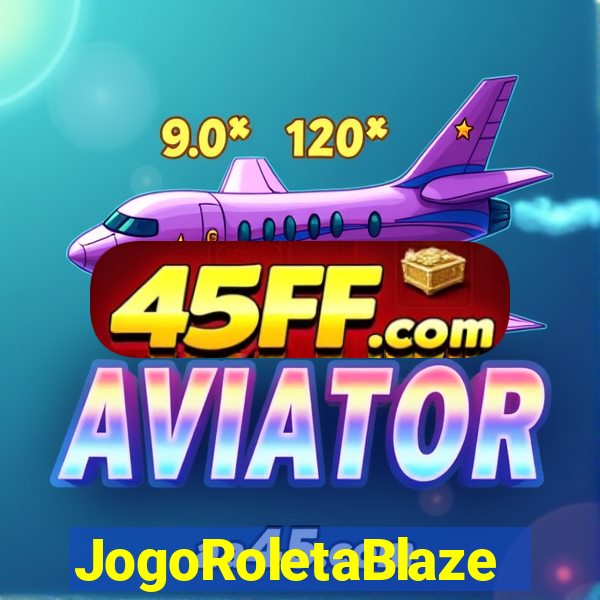 JogoRoletaBlaze