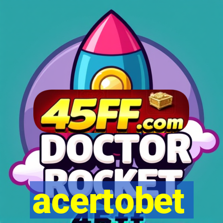acertobet