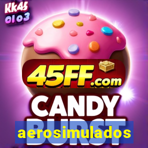 aerosimulados