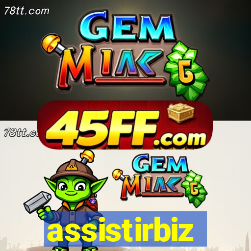 assistirbiz