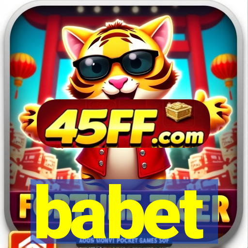 babet