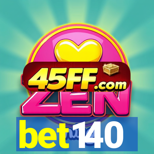 bet140