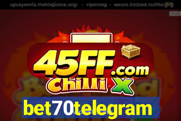 bet70telegram