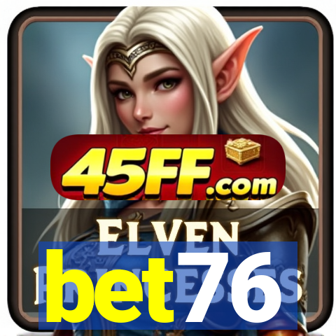 bet76