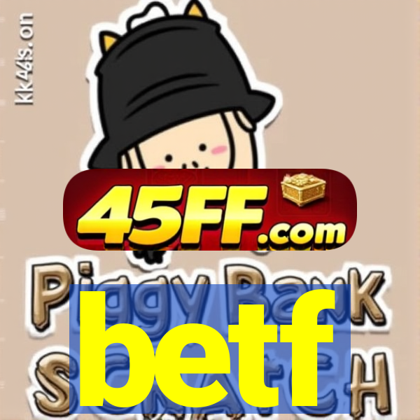 betf