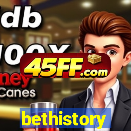 bethistory