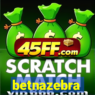 betnazebra