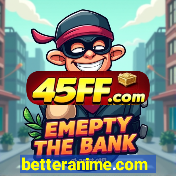 betteranime.com