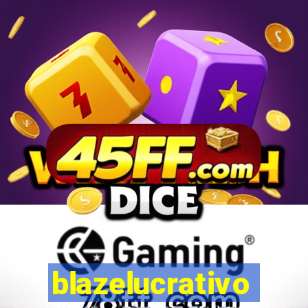 blazelucrativo
