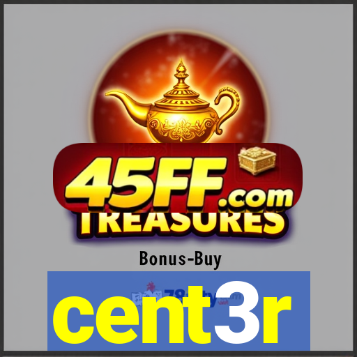 cent3r