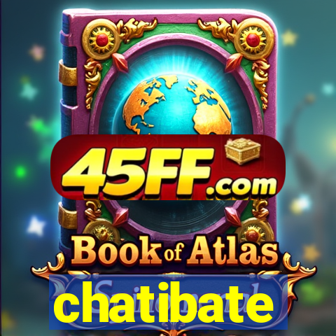 chatibate