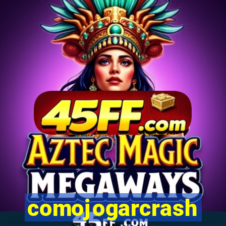 comojogarcrash