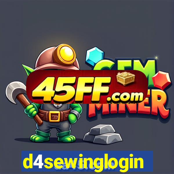d4sewinglogin