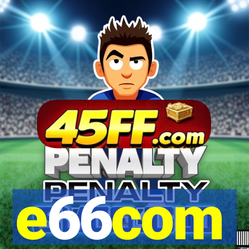 e66com