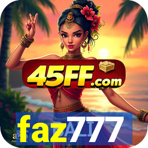 faz777