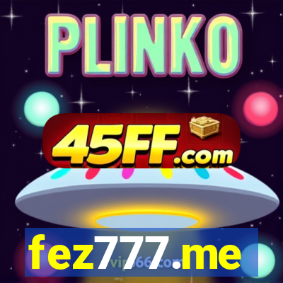 fez777.me