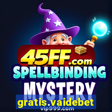 gratis.vaidebet
