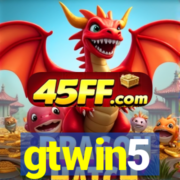 gtwin5