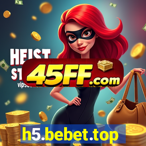 h5.bebet.top