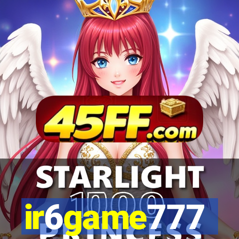 ir6game777