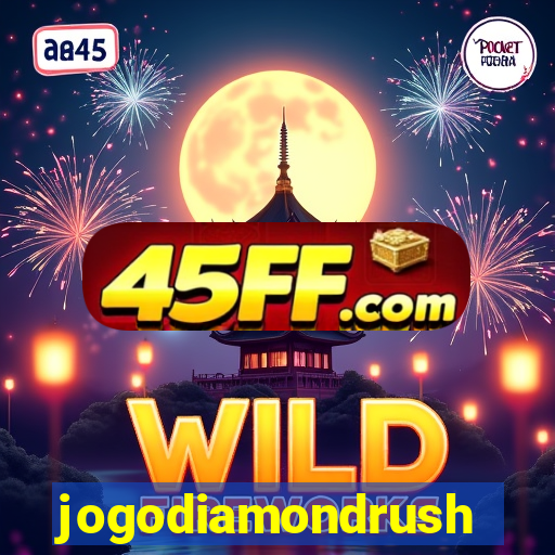 jogodiamondrush