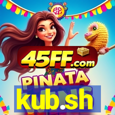 kub.sh