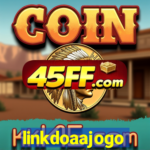 linkdoaajogo