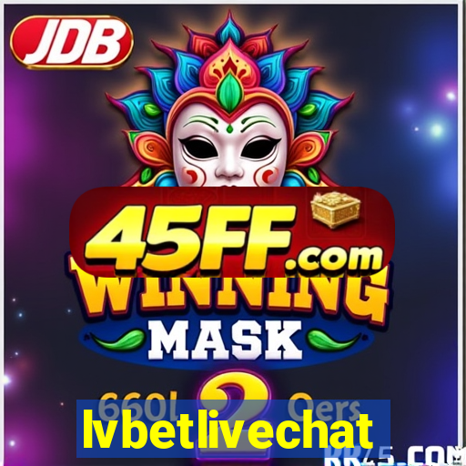 lvbetlivechat