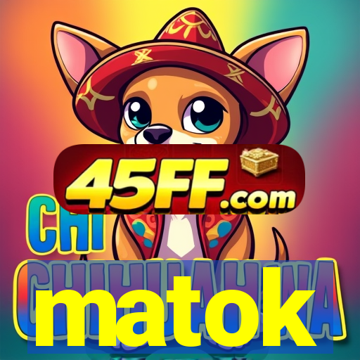 matok