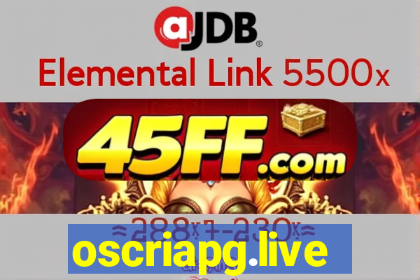 oscriapg.live