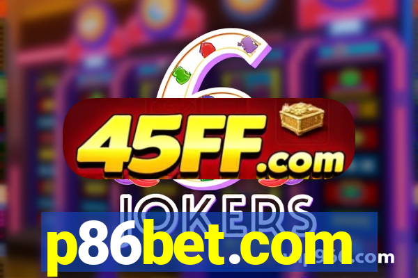 p86bet.com