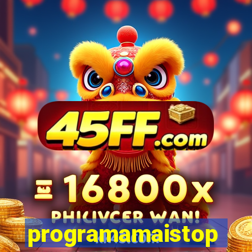 programamaistop