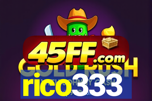rico333