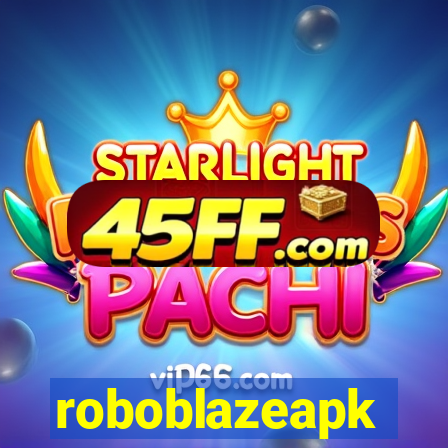 roboblazeapk