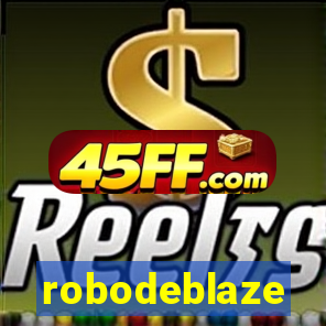 robodeblaze