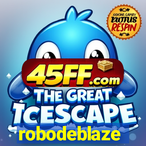 robodeblaze
