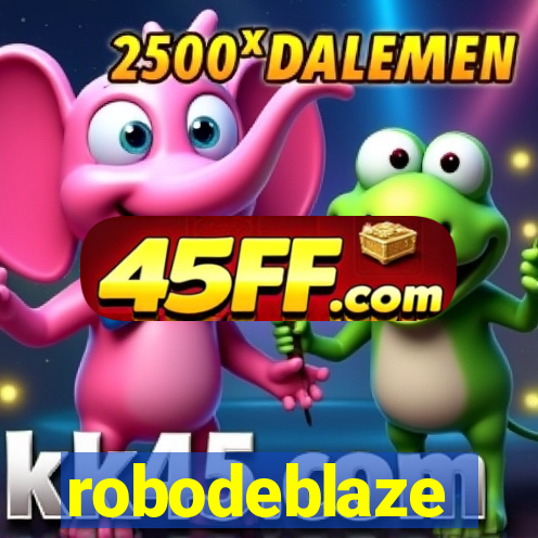 robodeblaze