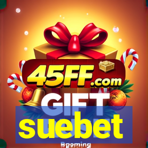 suebet