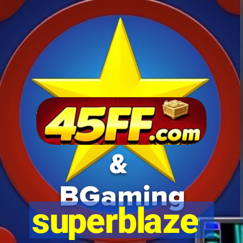 superblaze