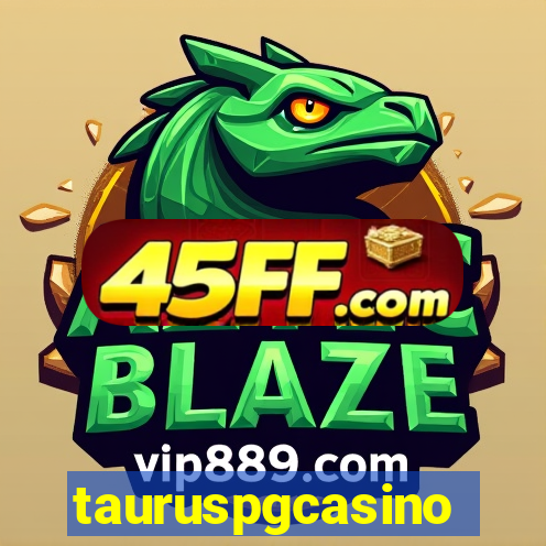 tauruspgcasino